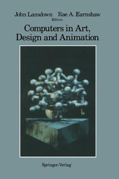 portada computers in art, design and animation (en Inglés)