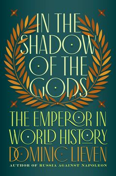 portada In the Shadow of the Gods: The Emperor in World History (en Inglés)