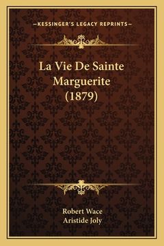 portada La Vie De Sainte Marguerite (1879) (in French)