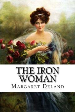 portada The Iron Woman Margaret Deland