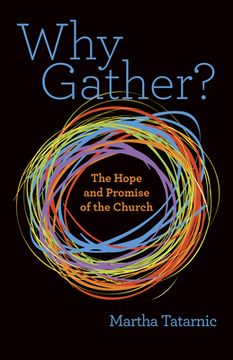 portada Why Gather? The Hope and Promise of the Church (en Inglés)