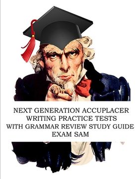 portada Next Generation Accuplacer Writing Practice Tests with Grammar Review Study Guide (in English)