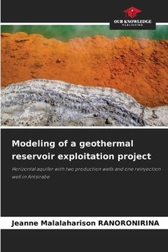 portada Modeling of a geothermal reservoir exploitation project (en Inglés)