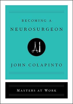 portada Becoming a Neurosurgeon (Masters at Work) (en Inglés)