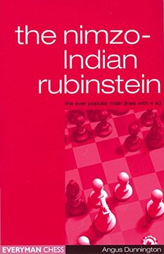 portada The Nimzo-Indian Rubinstein: The Ever Popula Main Lines With 4 e3 (in English)