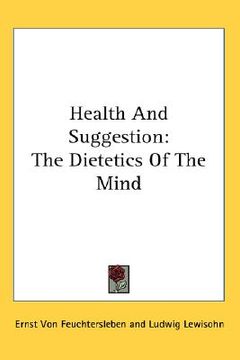 portada health and suggestion: the dietetics of the mind