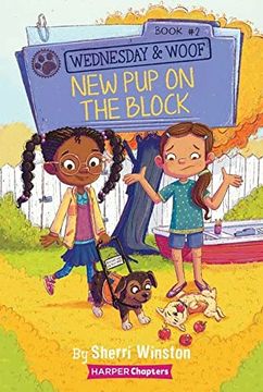 portada Wednesday and Woof #2: New pup on the Block (Harperchapters) (en Inglés)