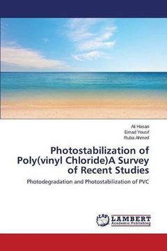 portada Photostabilization of Poly(vinyl Chloride)A Survey of Recent Studies