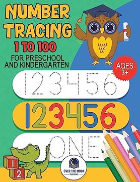Libro Tracing Numbers 1 to100 for Preschool and Kindergarten: Number ...