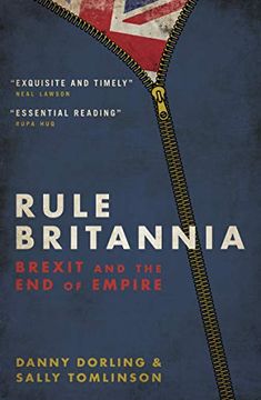 portada Rule Britannia: Brexit and the end of Empire (en Inglés)