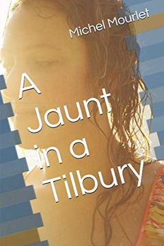portada A Jaunt in a Tilbury (Chronique de Patrice Dumby) (en Inglés)
