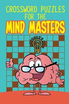 portada Crossword Puzzles For The Mind Masters (en Inglés)