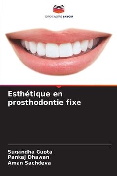 portada Esthétique en prosthodontie fixe (en Francés)