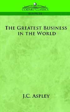 portada the greatest business in the world (en Inglés)