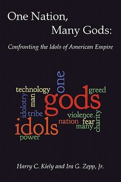 portada one nation, many gods: confronting the idols of american empire
