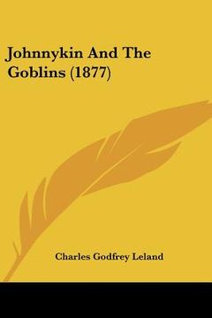 portada johnnykin and the goblins (1877) (in English)