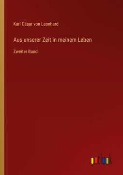 portada Aus unserer Zeit in meinem Leben: Zweiter Band (in German)