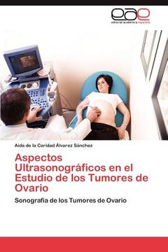 portada aspectos ultrasonogr ficos en el estudio de los tumores de ovario (en Inglés)