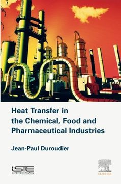 portada Heat Transfer in the Chemical, Food and Pharmaceutical Industries