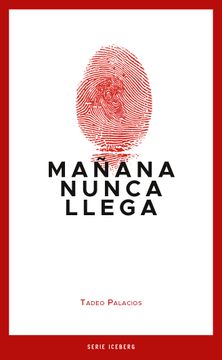 portada Mañana nunca llega (in Spanish)