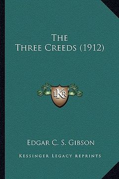 portada the three creeds (1912) (en Inglés)