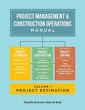 portada Project Management & Construction Operations Manual. Volume i - Project Estimation (Volume 1) (in English)