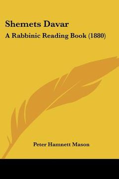 portada shemets davar: a rabbinic reading book (1880) (en Inglés)