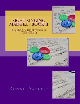 portada Sight Singing Made EZ Book 11: Beginner/Intermediate TBB Choir (en Inglés)