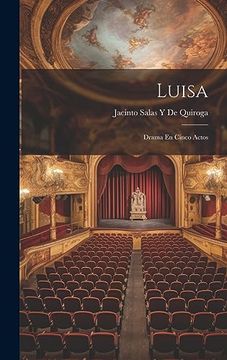 portada Luisa: Drama en Cinco Actos (in Spanish)