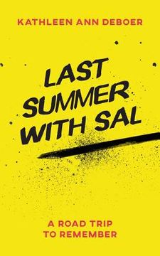 portada Last Summer with Sal: A Road Trip to Remember (en Inglés)