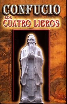 portada Los Cuatro Libros de Confucio (in Spanish)