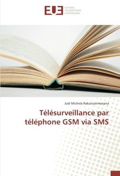 portada Télésurveillance par téléphone GSM via SMS (OMN.UNIV.EUROP.)
