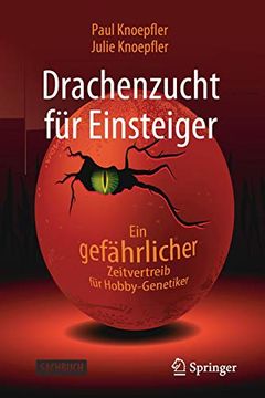 portada Drachenzucht für Einsteiger: Ein "Gefährlicher" Zeitvertreib für Hobby-Genetiker (en Alemán)