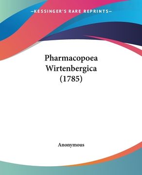portada Pharmacopoea Wirtenbergica (1785) (en Latin)