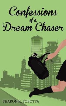 portada confessions of a dream chaser (in English)