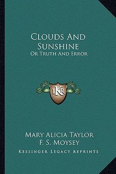 portada clouds and sunshine: or truth and error (en Inglés)