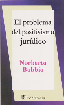 portada El Problema del Positivismo Jurídico (in Spanish)