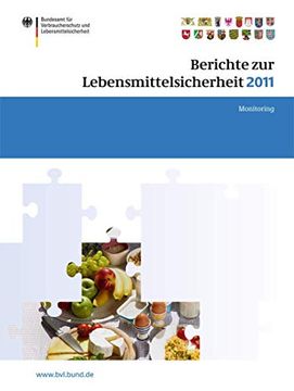 portada Berichte Zur Lebensmittelsicherheit 2011: Monitoring (in German)