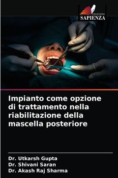 portada Impianto come opzione di trattamento nella riabilitazione della mascella posteriore (en Italiano)