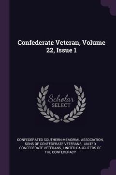 portada Confederate Veteran, Volume 22, Issue 1
