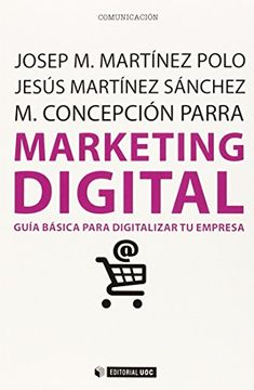 portada Marketing Digital. Guía Básica Para Digitalizar tu Empresa (Manuales) (in Spanish)