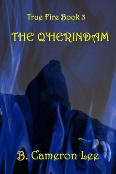 portada True Fire Book 3. The Q'Herindam