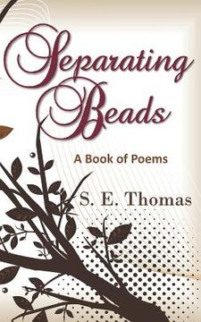 portada Separating Beads: A Book of Poems (en Inglés)