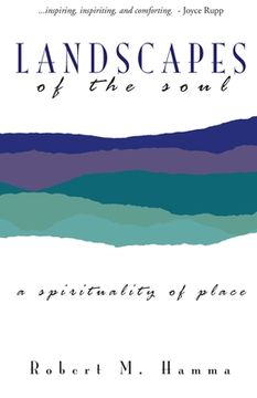 portada Landscapes of the Soul: A Spirituality of Place (en Inglés)