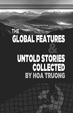 portada The Global Features & Untold Stories Collected (en Inglés)