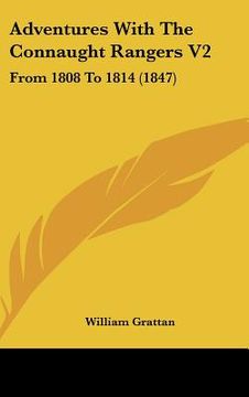 portada adventures with the connaught rangers v2: from 1808 to 1814 (1847) (en Inglés)