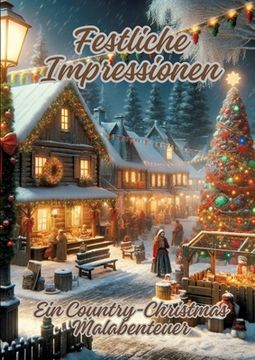 portada Festliche Impressionen: Ein Country-Christmas Malabenteuer (en Alemán)