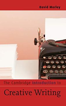 portada The Cambridge Introduction to Creative Writing Hardback (Cambridge Introductions to Literature) 