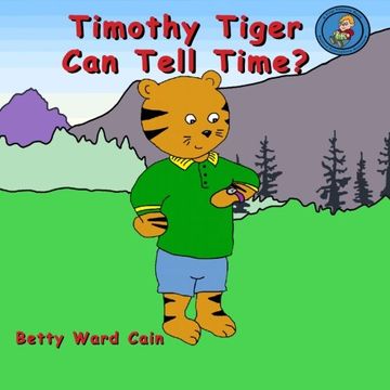 portada Timothy Tiger Can Tell Time? (Volume 24)