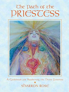 portada The Path of the Priestess: A Guid for Awakening the Divine Feminine (en Inglés)